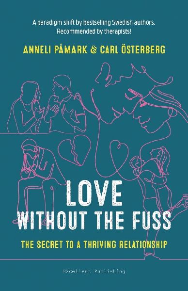Love Without the Fuss: The Secret to a Thriving Relationship