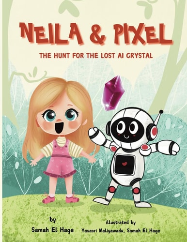 Neila & Pixel The Hunt for the Lost AI Crystal
