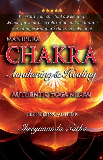 Manipura Chakra Awakening & Healing: Authentic Yoga Nidra Meditation!