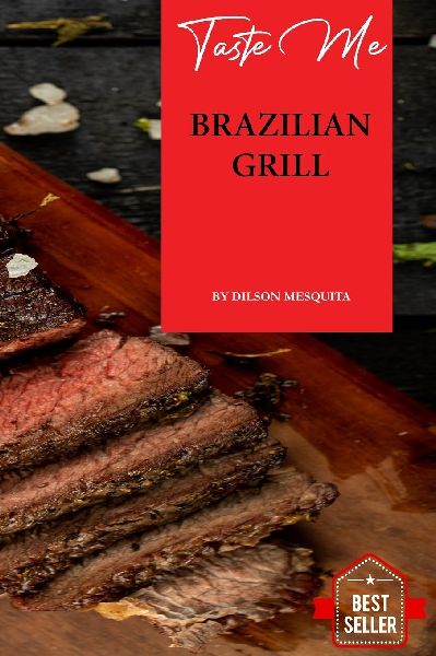 Taste Me - Brazilian Grill - The Brazilian Style