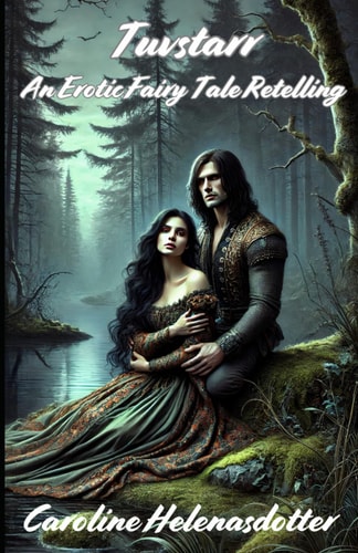 Tuvstarr An Erotic Fairy Tale Retelling