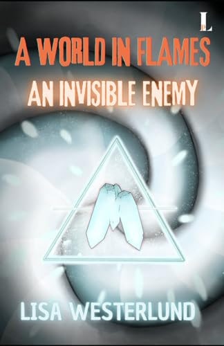 An Invisible Enemy