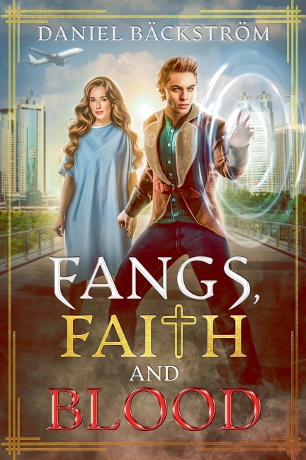 Fangs, Faith and Blood