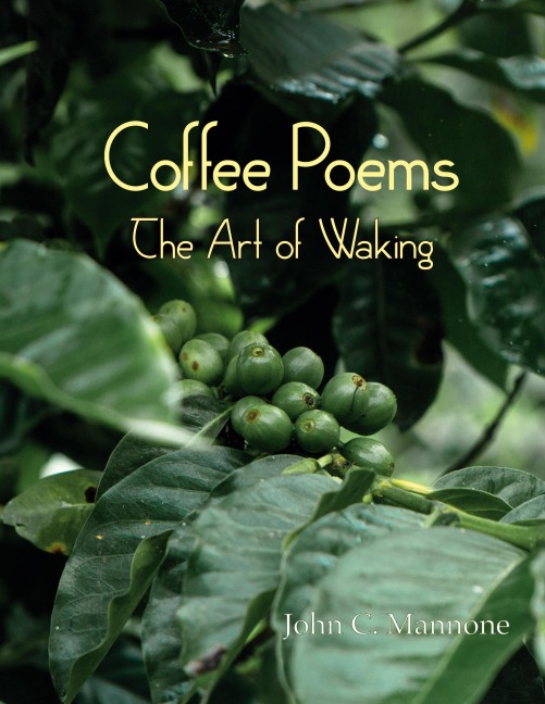 Coffee Poems: The Art of Waking