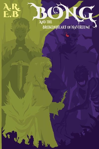 Bong and The broken heart of Navirlumi