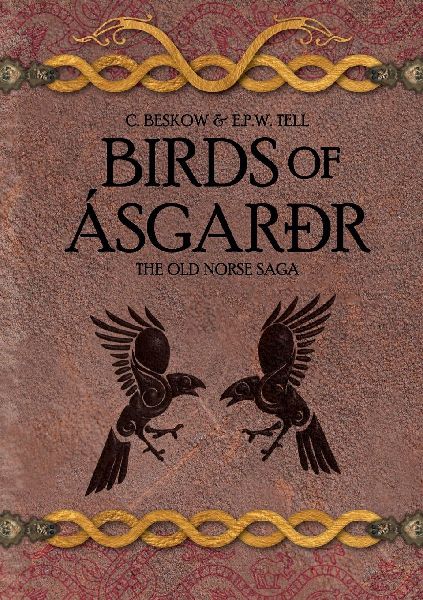 The Old Norse Saga - Part one: Birds of Ásgarðr