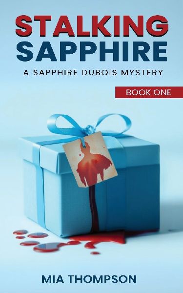 Stalking Sapphire: A Sapphire Dubois Mystery