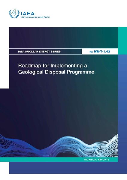Roadmap for Implementing a Geological Disposal Programme