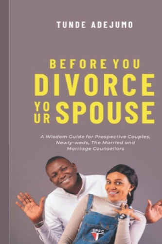 Before You Divorce Your Spouse
