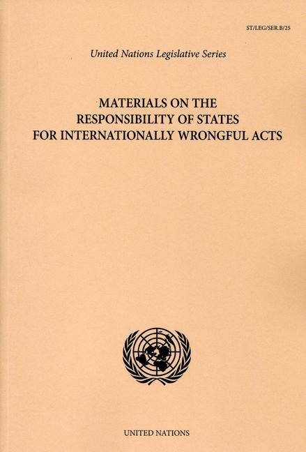 Materials on the Responsibility of States for Internationally Wrongful Acts
