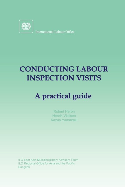 Conducting labour inspection visits. A practical guide