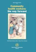 Community Health Workers: The Way Forward