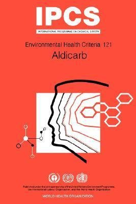 Aldicarb: Environmental Health Criteria Series No 121
