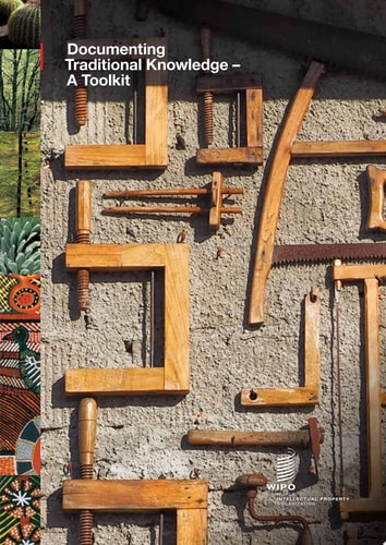Documenting Traditional Knowledge – A Toolkit