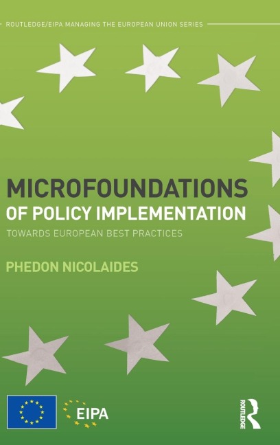 Microfoundations of Policy Implementation: Towards European Best Practices