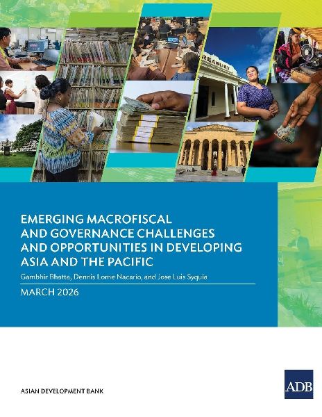 Emerging Macrofiscal and Governance Challenges and Opportunities in Developing Asia and the Pacific