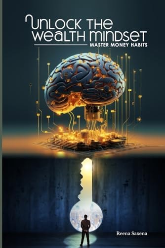 Unlock the Wealth Mindset Master Money Habits