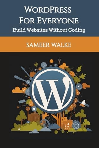 WordPress for Everyone Build Websites Without Coding