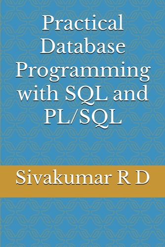 Practical Database Programming with SQL and PL/SQL