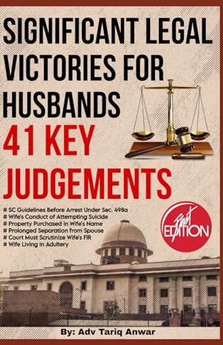 Significant Legal Victories For Husbands Based On Landmark Judgements
