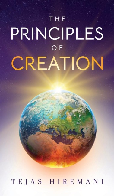The Principles of Creation: Seven Metaphysical Principles & Two Visionary Parables: On Consciousness, Love, Peace & AI-From Quiet Origins to the Galactic Age