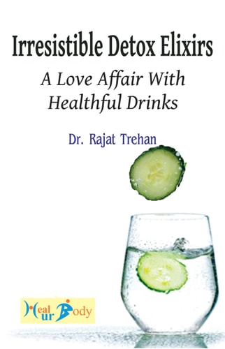 Irresistible detox elixirs a love affair with healthful drinks