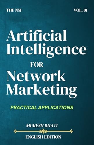 The NM Achieve Success in Direct Selling/Network Marketing with AI (Artificial Intelligence)