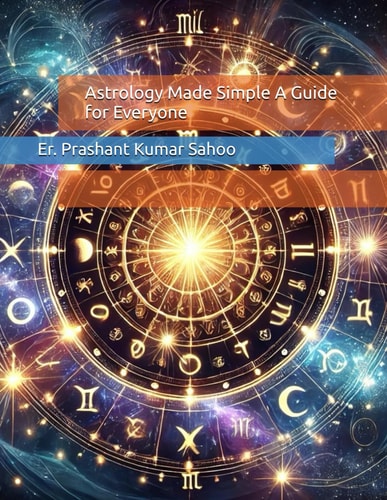 Astrology Made Simple A Guide for Everyone