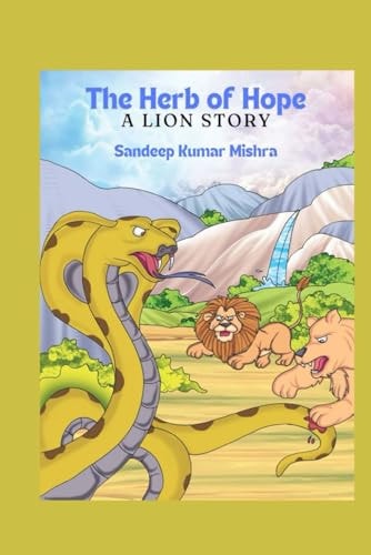 HERB OF HOPE A Lion's Story