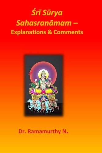 Śrī Sūrya Sahasranāmam Explanations & Comments