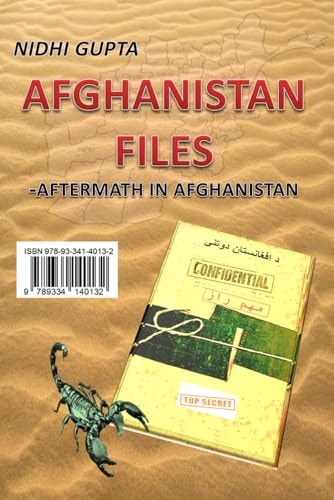 Afghanistan Files -Aftermath in Afghanistan ISBN 978-93-341-4013-2