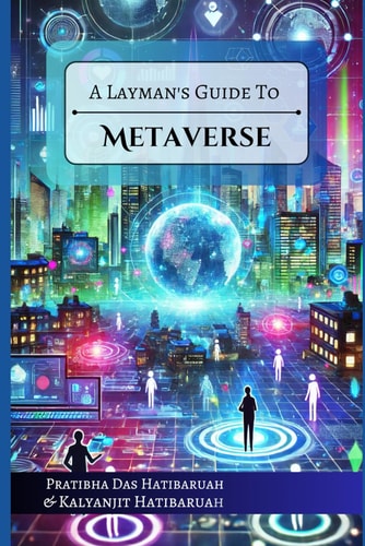 A Layman's Guide to Metaverse
