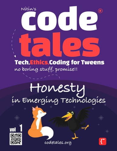 Code Tales, Vol 1 Honesty in Emerging Technologies