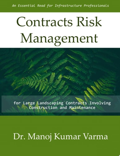 Contracts Risk Management for Large Landscaping Contracts Involving Construction and Maintenance