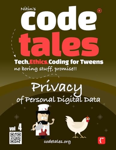 Code Tales, Vol 4 Privacy of Personal Digital Data