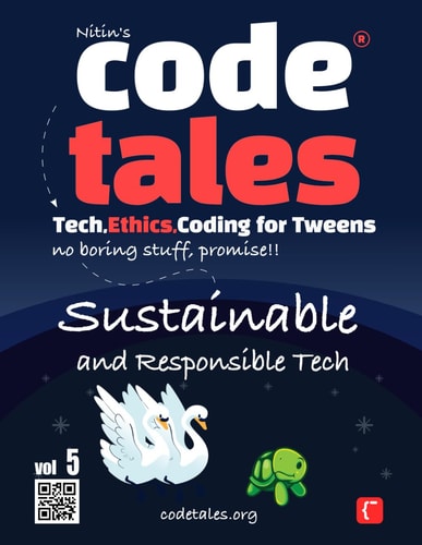 Code Tales, Vol 5 Sustainable and Responsible Tech