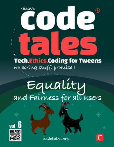 Code Tales, Vol 6 Equality and Fairness for All Users