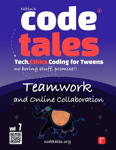 Code Tales, Vol 7 Teamwork and Online Collaboration