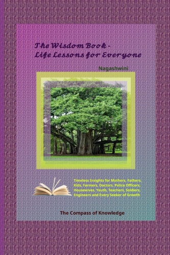 The Wisdom Book - Life Lessons for Everyone The Compass of Knowledge