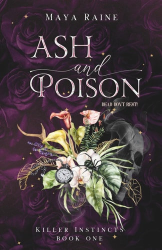 Ash and Poison A Spicy Romantic Thriller