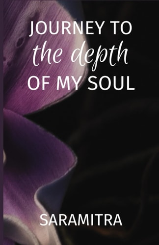 Journey to the Depth of My Soul Let the Journey Begin-Bon Voyage