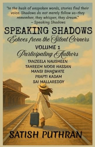 Speaking Shadows Echoes from the Silent Corners
