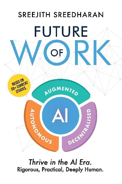 Future of Work - AI Augmented Autonomous Decentralised