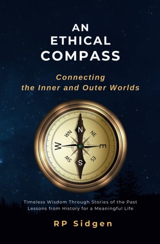 An Ethical Compass Connecting the Inner and Outer Worlds