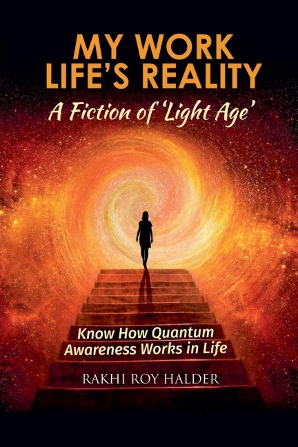 My Work Life's Reality: A Fiction of 'Light Age'
