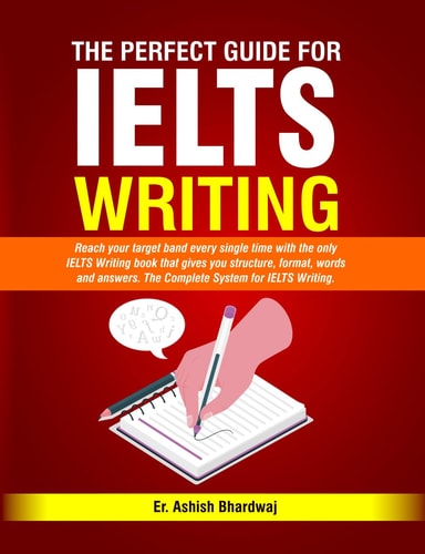 The Perfect Guide For IELTS Writing