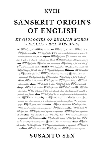 Sanskrit Origins of English: Etymologies of English Words (perdue- praxinoscope)
