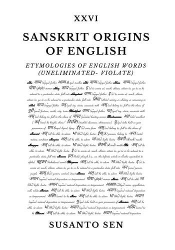 Sanskrit Origins of English: Etymologies of English Words (uneliminated- violate)