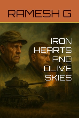 Iron Hearts and Olive Skies