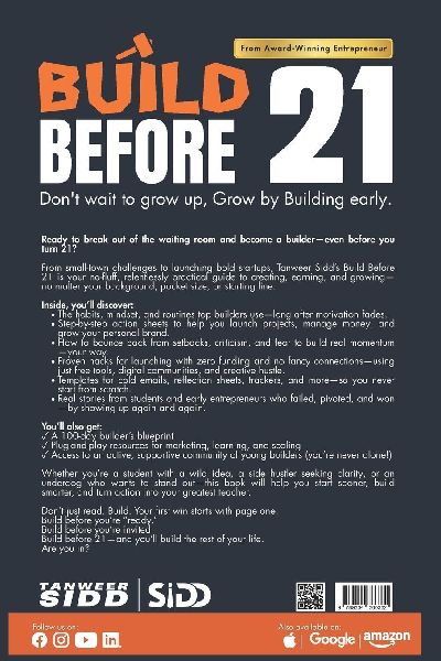 Build Before 21: Dont wait to grow up, Grow by Building early.